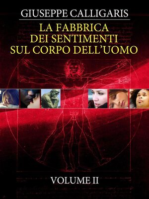 cover image of La Fabbrica dei Sentimenti sul Corpo dell'Uomo--Volume 2